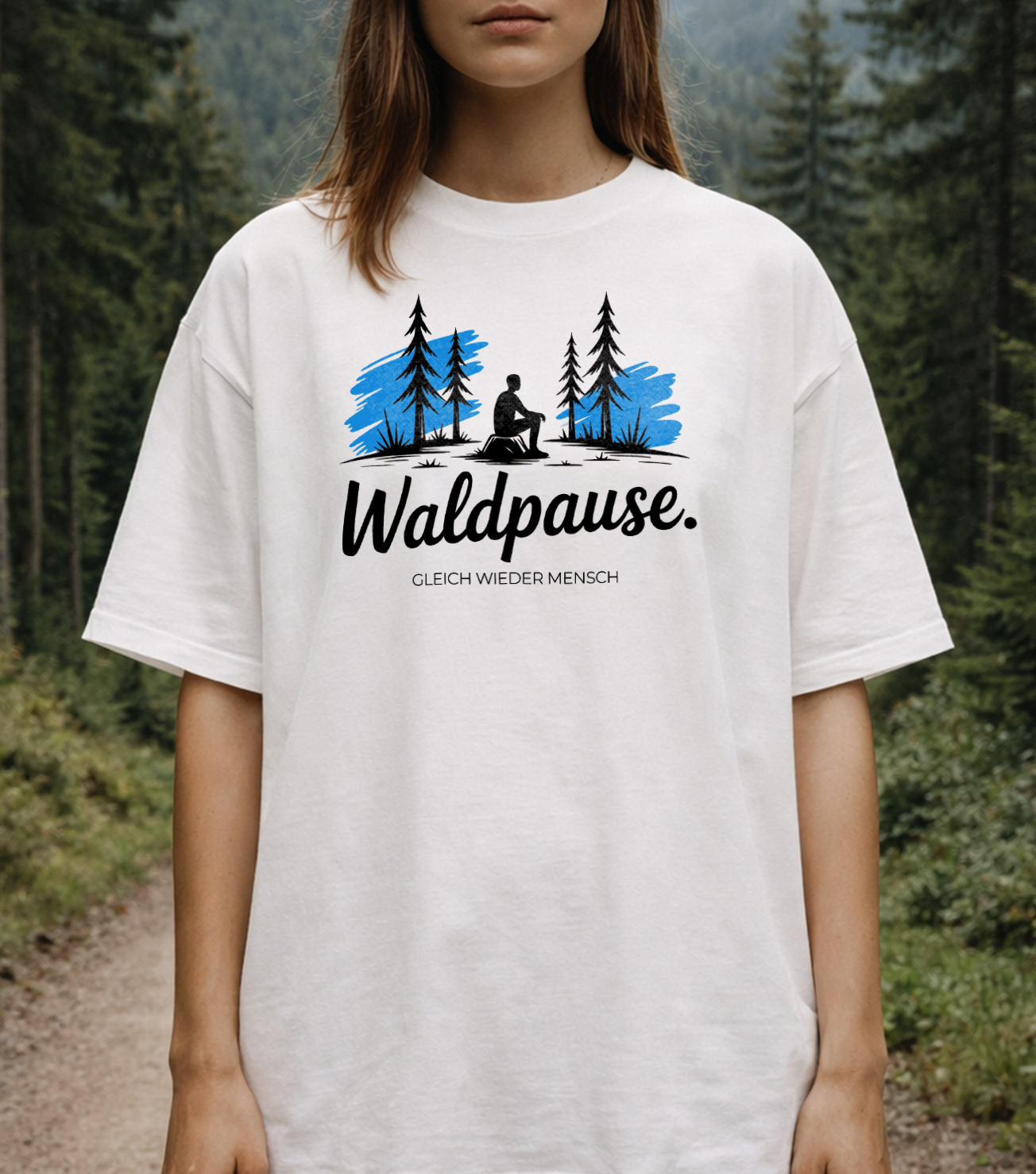 Waldpause. Oversized Shirt